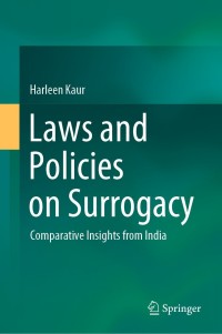 صورة الغلاف: Laws and Policies on Surrogacy 9789811643484