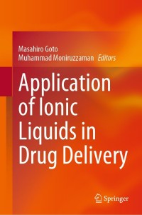 Imagen de portada: Application of Ionic Liquids in Drug Delivery 9789811643644