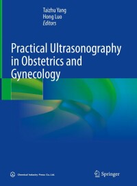Cover image: Practical Ultrasonography in Obstetrics and Gynecology 9789811644764