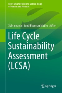 表紙画像: Life Cycle Sustainability Assessment (LCSA) 9789811645617