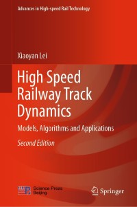 Imagen de portada: High Speed Railway Track Dynamics 2nd edition 9789811645921