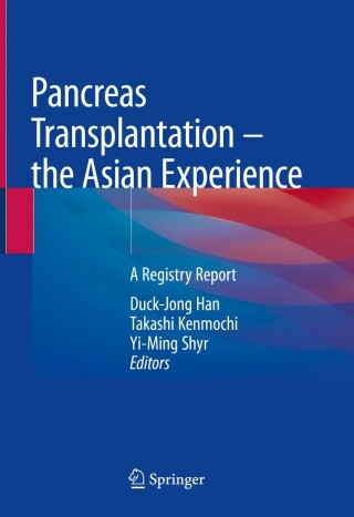 Immagine di copertina: Pancreas Transplantation – the Asian Experience 9789811645969