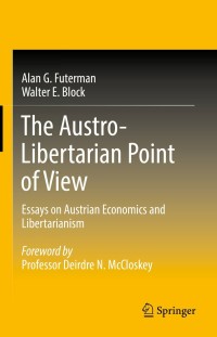 Imagen de portada: The Austro-Libertarian Point of View 9789811646904