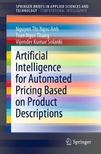 Cover image: Artificial Intelligence for Automated Pricing Based on Product Descriptions 9789811647017