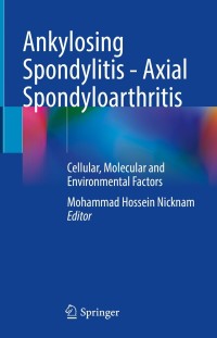 Cover image: Ankylosing Spondylitis - Axial Spondyloarthritis 9789811647321