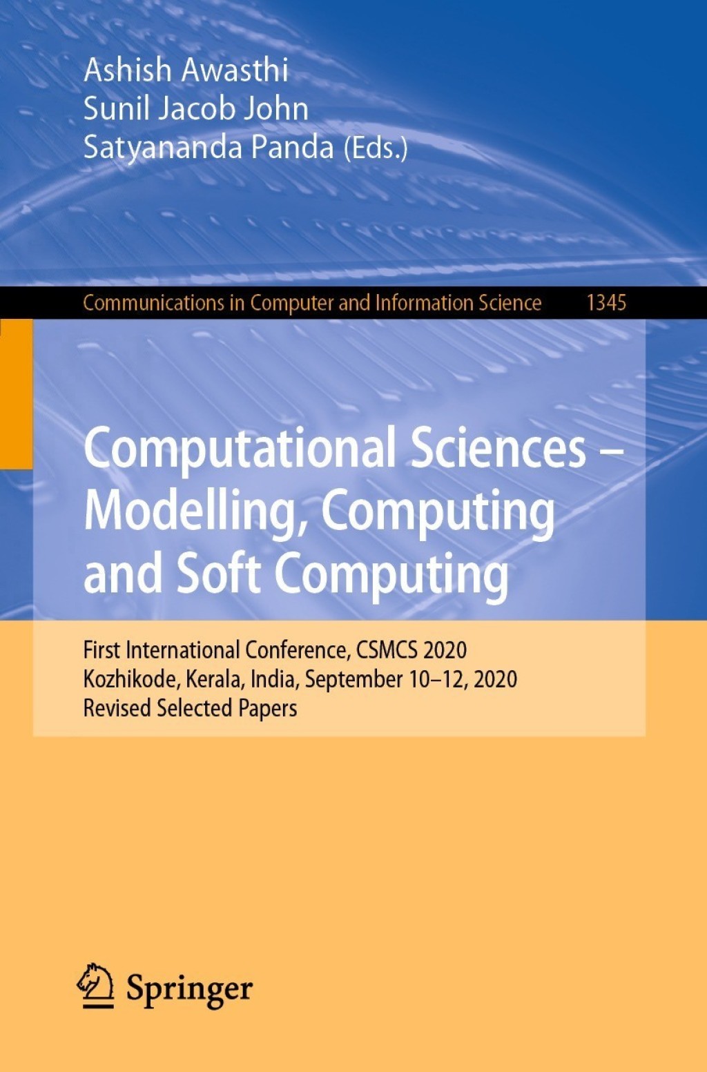 Computational Sciences – Modelling, Computing and Soft Computing First International Conference, CSMCS 2020, Kozhikode, Kerala, India, September 10-12, 2020, Revised Selected Papers