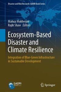 Imagen de portada: Ecosystem-Based Disaster and Climate Resilience 9789811648144