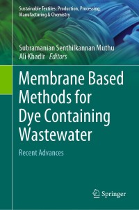 صورة الغلاف: Membrane Based Methods for Dye Containing Wastewater 9789811648229