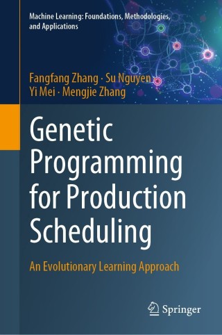 Imagen de portada: Genetic Programming for Production Scheduling 9789811648588