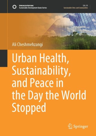 Immagine di copertina: Urban Health, Sustainability, and Peace in the Day the World Stopped 9789811648878
