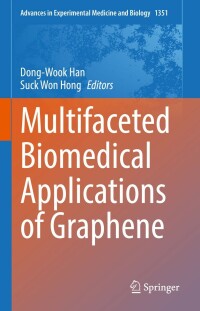 Cover image: Multifaceted Biomedical Applications of Graphene 9789811649226