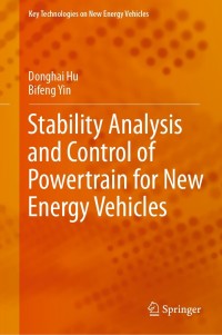 Omslagafbeelding: Stability Analysis and Control of Powertrain for New Energy Vehicles 9789811650505