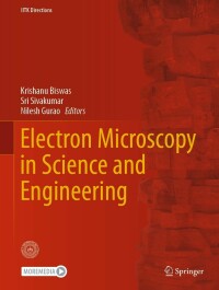 Immagine di copertina: Electron Microscopy in Science and Engineering 9789811651007