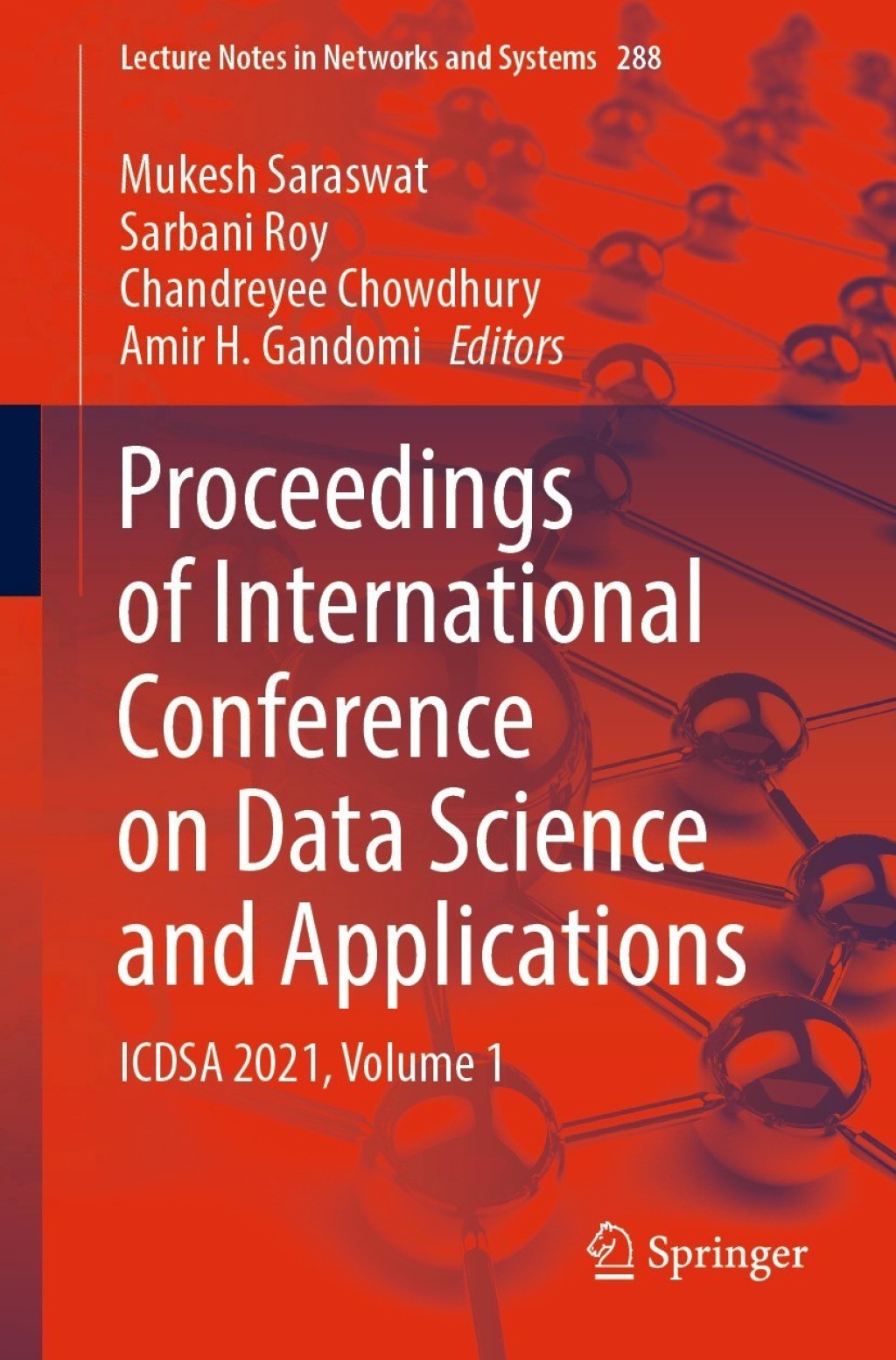 Proceedings of International Conference on Data Science and Applications ICDSA 2021, Volume 1