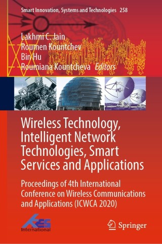 Cover image: Wireless Technology, Intelligent Network Technologies, Smart Services and Applications 9789811651670