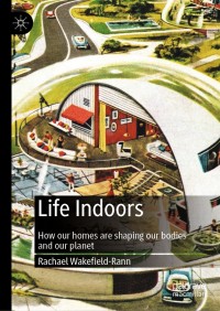 Cover image: Life Indoors 9789811651755