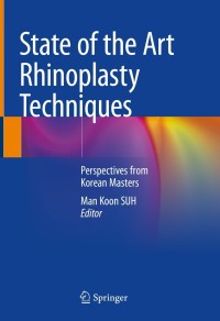 Cover image: State of the Art Rhinoplasty Techniques 9789811652400