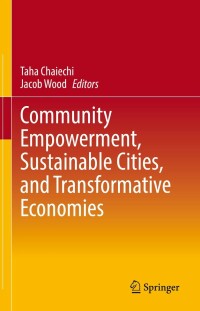 Imagen de portada: Community Empowerment, Sustainable Cities, and Transformative Economies 9789811652592