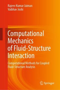 Omslagafbeelding: Computational Mechanics of Fluid-Structure Interaction 9789811653544