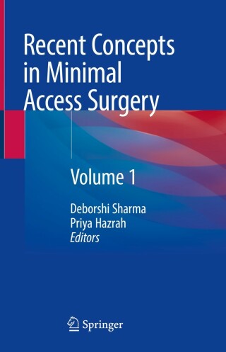 Cover image: Recent Concepts in Minimal Access Surgery 9789811654725