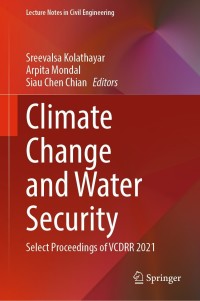 Cover image: Climate Change and Water Security 9789811655005