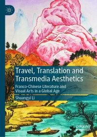 Titelbild: Travel, Translation and Transmedia Aesthetics 9789811655616