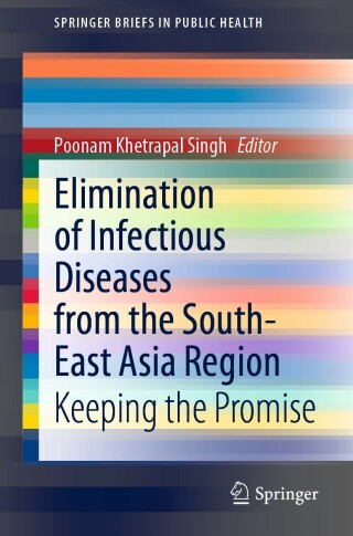 Imagen de portada: Elimination of Infectious Diseases from the South-East Asia Region 9789811655654