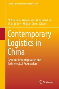 表紙画像: Contemporary Logistics in China 9789811655791