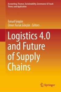 Cover image: Logistics 4.0 and Future of Supply Chains 9789811656439