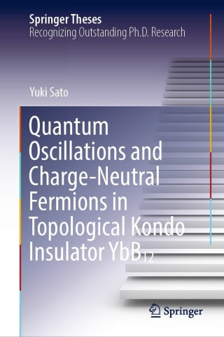 Cover image: Quantum Oscillations and Charge-Neutral Fermions in Topological Kondo Insulator YbB₁₂ 9789811656767