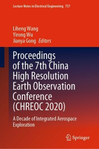 Immagine di copertina: Proceedings of the 7th China High Resolution Earth Observation Conference (CHREOC 2020) 9789811657344