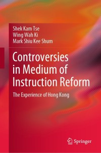 Cover image: Controversies in Medium of Instruction Reform 9789811657832