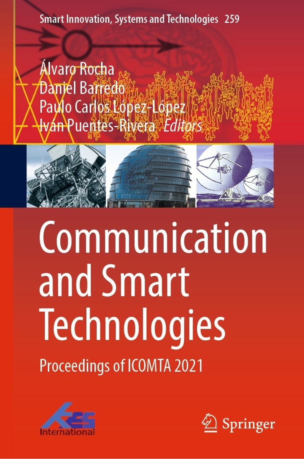 Communication and Smart Technologies Proceedings of ICOMTA 2021