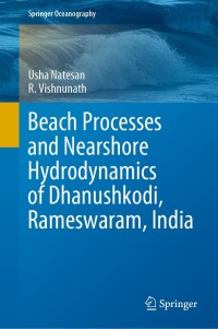 Imagen de portada: Beach Processes and Nearshore Hydrodynamics of Dhanushkodi, Rameswaram, India 9789811657955