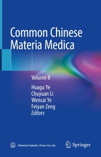 صورة الغلاف: Common Chinese Materia Medica 9789811659034