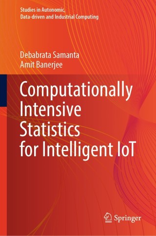 Cover image: Computationally Intensive Statistics for Intelligent IoT 9789811659355