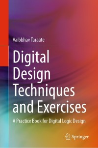 Cover image: Digital Design Techniques and Exercises 9789811659546