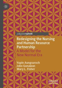 Titelbild: Redesigning the Nursing and Human Resource Partnership 9789811659898