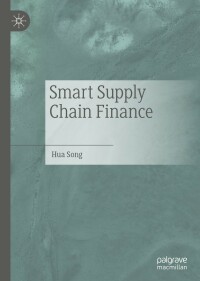 Cover image: Smart Supply Chain Finance 9789811659966