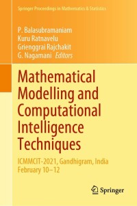 表紙画像: Mathematical Modelling and Computational Intelligence Techniques 9789811660177