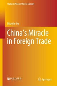 Cover image: China’s Miracle in Foreign Trade 9789811660290