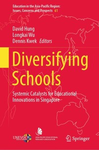 Immagine di copertina: Diversifying Schools 9789811660337