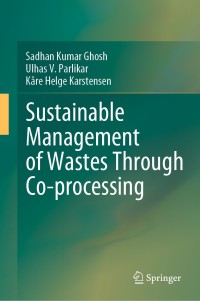 Imagen de portada: Sustainable Management of Wastes Through Co-processing 9789811660726