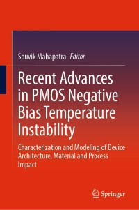 Imagen de portada: Recent Advances in PMOS Negative Bias Temperature Instability 9789811661198