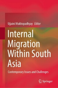 Cover image: Internal Migration Within South Asia 9789811661433
