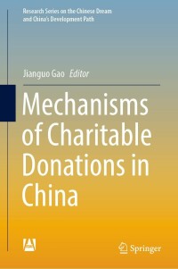 Cover image: Mechanisms of Charitable Donations in China 9789811661938