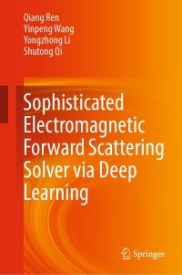 Imagen de portada: Sophisticated Electromagnetic Forward Scattering Solver via Deep Learning 9789811662607