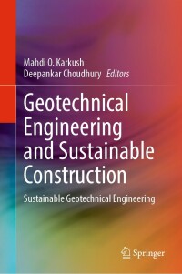 Cover image: Geotechnical Engineering and Sustainable Construction 9789811662768