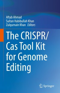 Immagine di copertina: The CRISPR/Cas Tool Kit for Genome Editing 9789811663048