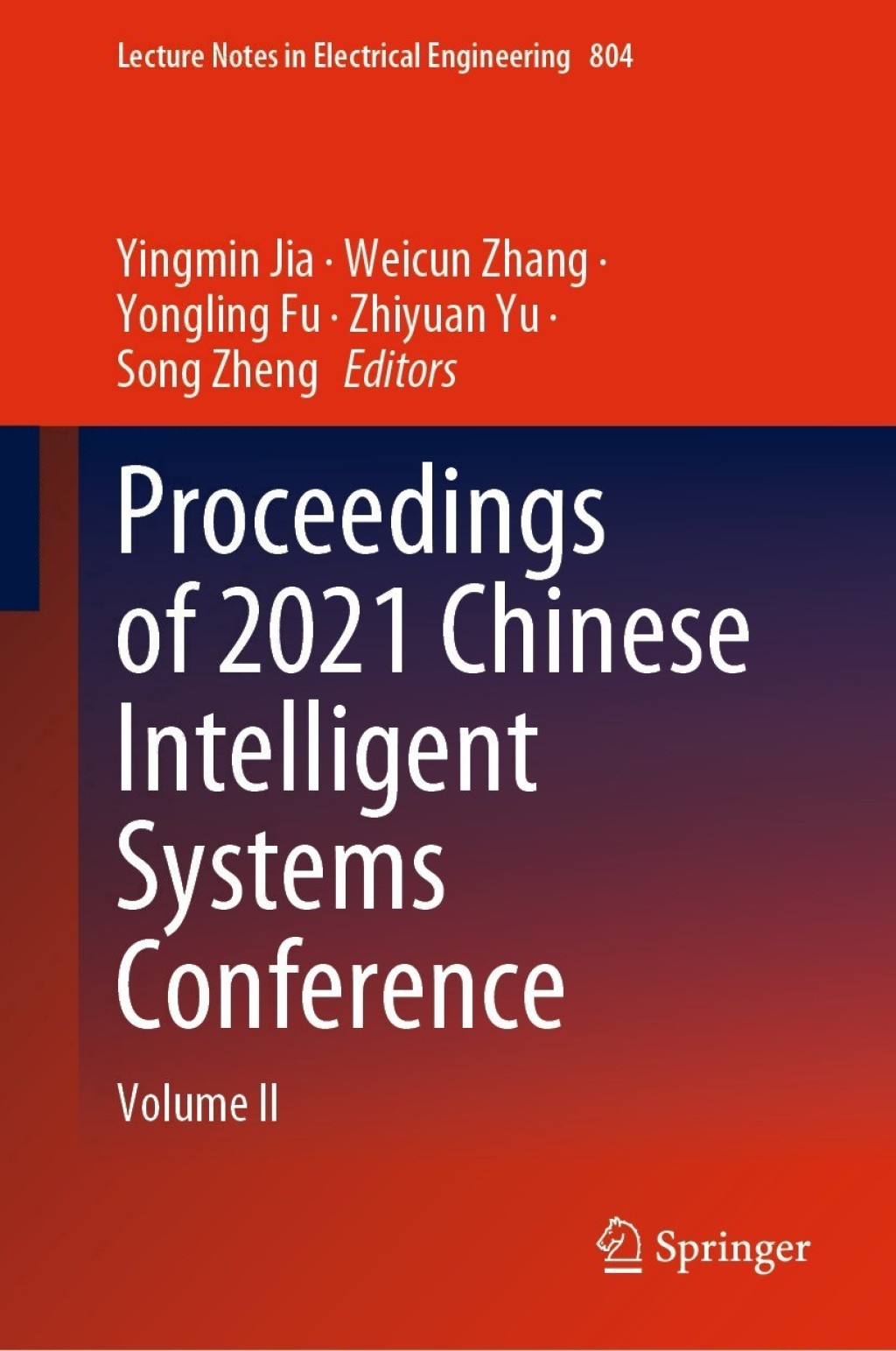Proceedings of 2021 Chinese Intelligent Systems Conference Volume II